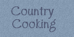 Country Cooking 