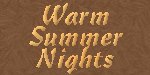 Warm Summer Nights